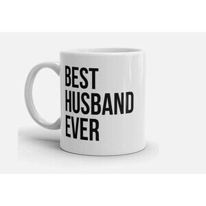 Best Husband Ever Great Mug Gift 11oz Funny Gift For Your Hubby Fathers Day
